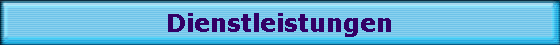 Dienstleistungen
